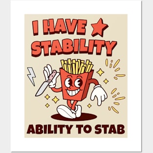 I Have Stability Posters and Art